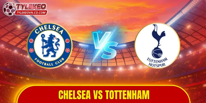 Chelsea vs Tottenham