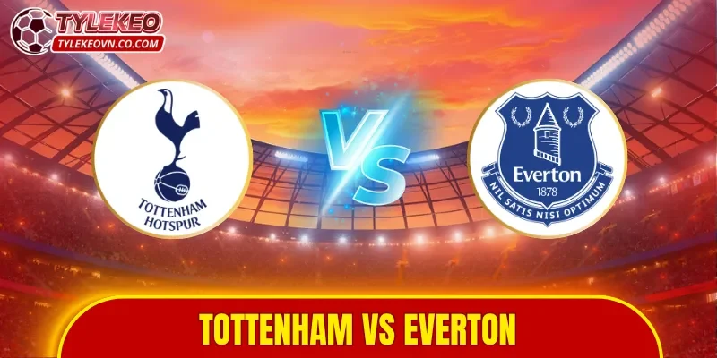 Tottenham vs Everton